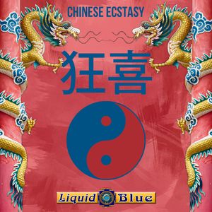 Chinese Ecstacy - Liquid Blue