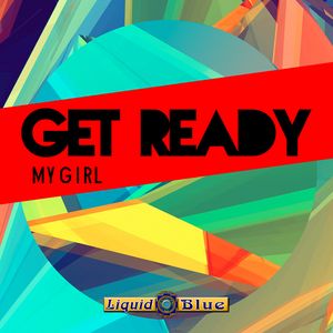 Get Ready - Liquid Blue